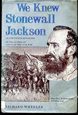 We Knew Stonewall Jackson