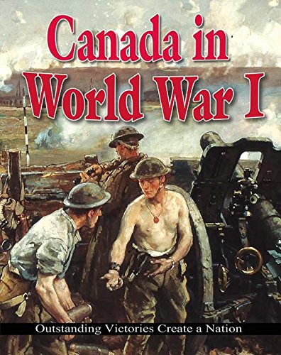 Canada in World War I by Gordon Clarke