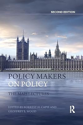 Policy Makers on Policy (Routledge International Studies in Money and Banking)