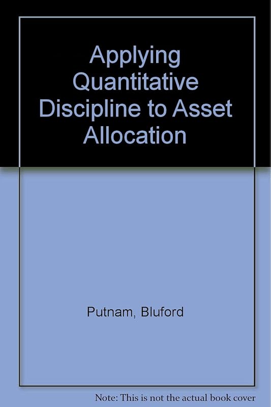Applying Quantitative Discipline to Asset Allocation by Euromoney Books