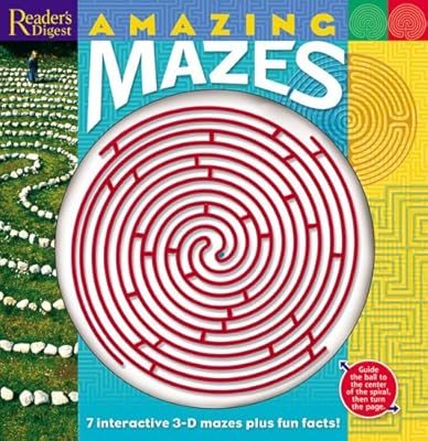 Amazing Mazes: 7 Interactive 3-D Mazes plus Fun Facts!