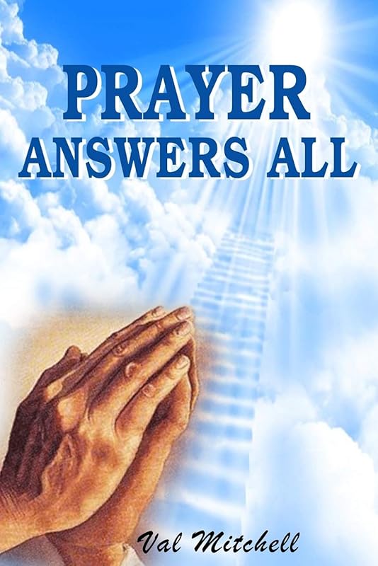 Prayer Answers All by Val Mitchell