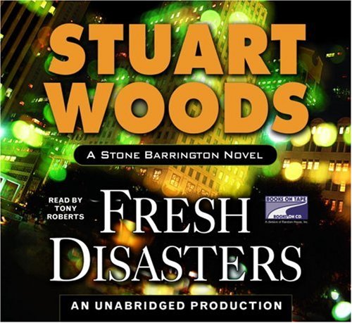 Fresh Disasters by Stuart Woods