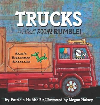 Trucks! Whizz! Zoom! Rumble!