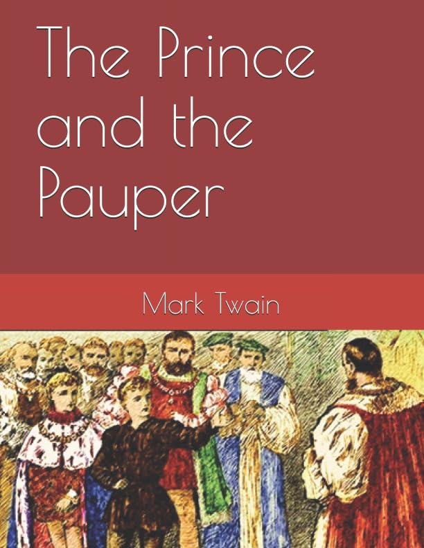 The Prince and the Pauper by Mark Twain