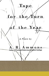 Tape for the Turn of the Year by A. R. Ammons