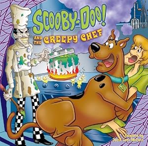 Scooby-Doo! and the Creepy Chef