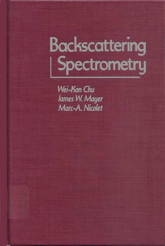 Backscattering Spectrometry by Wei-Kan Chu