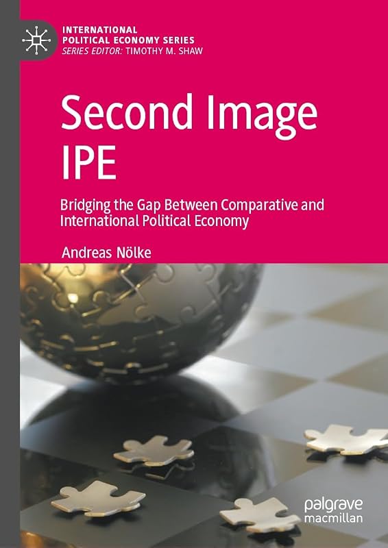 Second Image IPE: Bridging the Gap Between Comparative and International Political Economy (International Political Economy Series) by Andreas N&ouml;lke