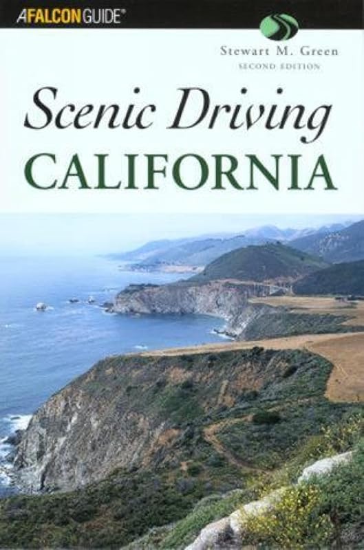 Scenic Driving California by Stewart M. Green