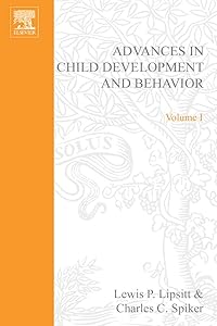 Advances in Child Development and Behavior (ISSN Book 1)