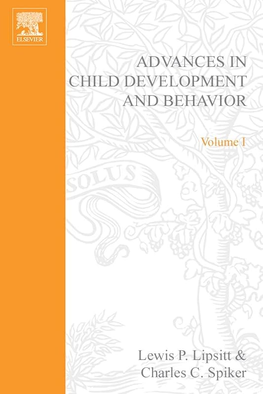 Advances in Child Development and Behavior (ISSN Book 1) by Author Unknown