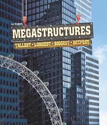 Megastructures: Tallest, Longest, Biggest, Deepest
