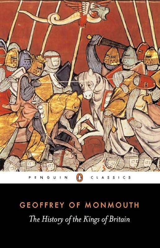 The History of the Kings of Britain (Penguin Classics) by Geoffrey of Monmouth