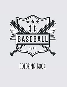 Baseball Coloring Book: Basketball Gifts for Toddlers, Kids ages 4-8, Girls Ages 8-12 or Adult Relaxation | Sport Stress Relief Birthday Coloring Book Made in USA