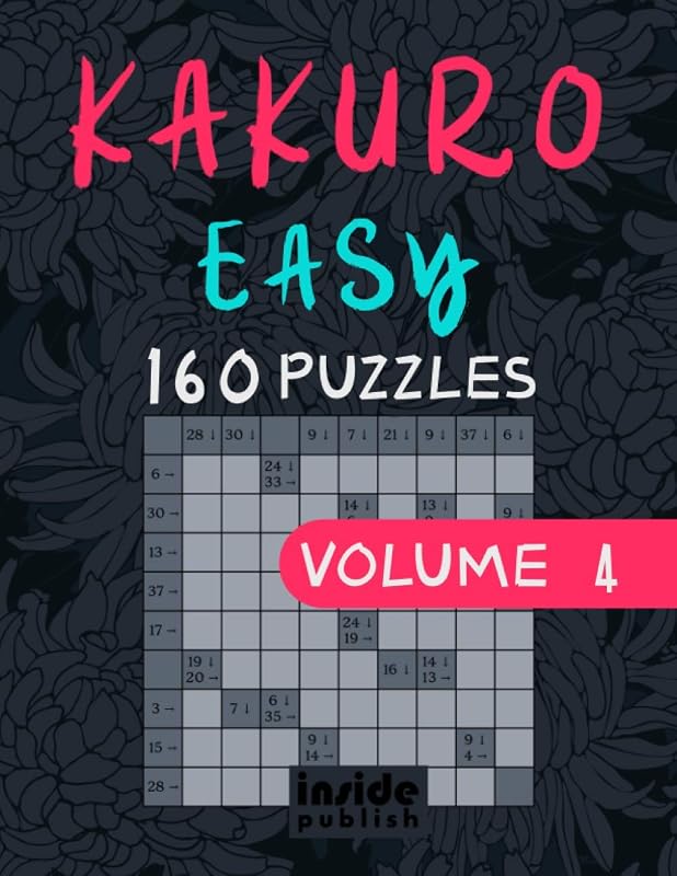 Kakuro Easy: Kakuro for Beginners (kakuro Puzzle Book) by Inside Publish