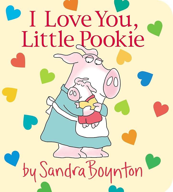 I Love You, Little Pookie by Sandra Boynton