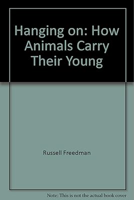 Hanging On: How Animals Carry Their Young