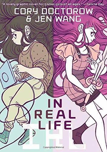 In Real Life by Cory Doctorow