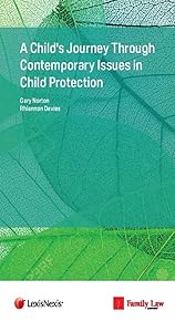 A Child's Journey Through Contemporary Issues in Child Protection by Rhiannon Davies