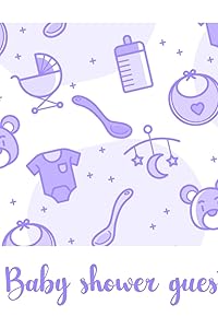 Baby Shower Guest Book: Baby Shower Guest Book Boy Girl To Write In Fill Out Funny Gift 8.25 x 8.25“ in 121 Pages by Baby Shower Guest Books