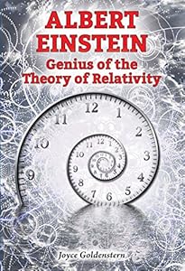 Albert Einstein: Genius of the Theory of Relativity by Joyce Goldenstern