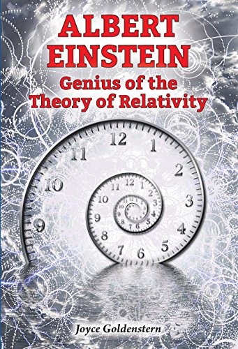 Albert Einstein: Genius of the Theory of Relativity by Joyce Goldenstern