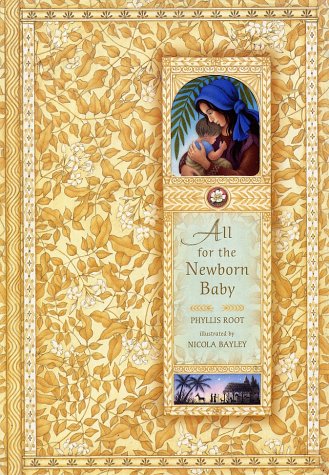All for the Newborn Baby (Christmas & Hanukkah) by Phyllis Root