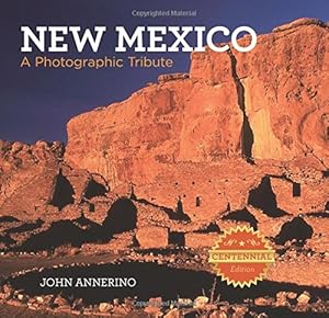 New Mexico: A Photographic Tribute