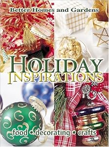 Holiday Inspirations (Better Homes & Gardens)