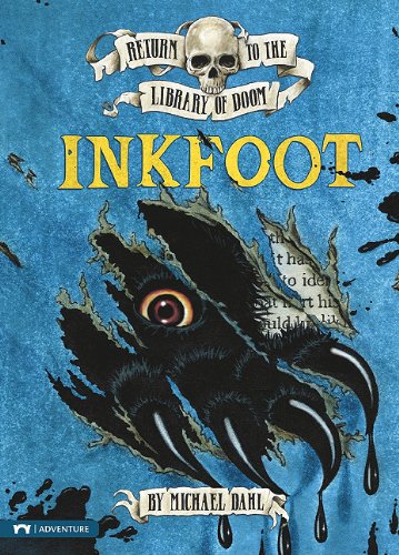 Inkfoot (Return to the Library of Doom) by Michael Dahl