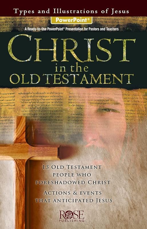 Christ in the Old Testament PowerPoint by Rose Publishing