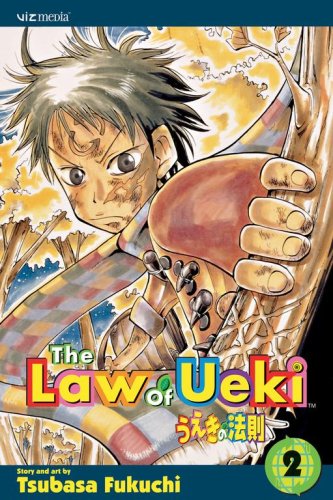 The Law of Ueki, Vol. 2 (Law of Ueki (Graphic Novels)) by Tsubasa Fukuchi