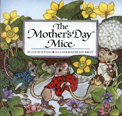 The Mother's Day Mice by Eve Bunting