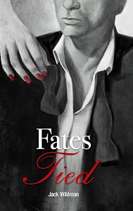 Fates Tied by Jack Wildman