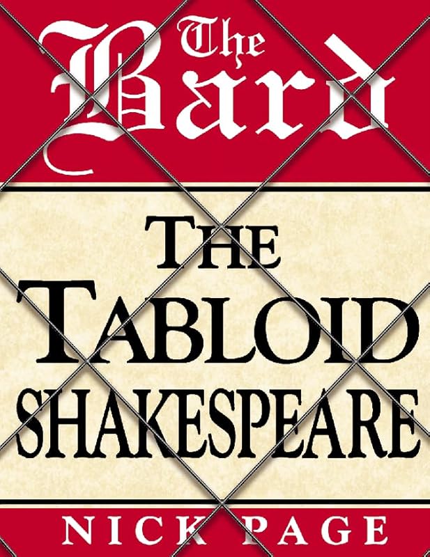 The Tabloid Shakespeare by Nick Page