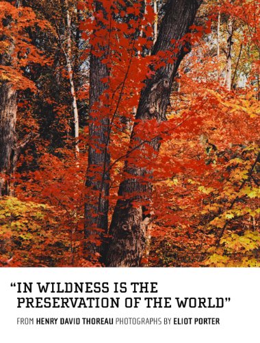 In Wildness Is the Preservation of the World by Henry David Thoreau