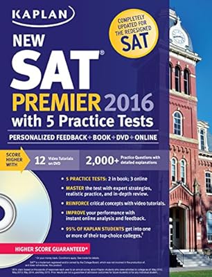 Kaplan New SAT Premier 2016 with 5 Practice Tests: Personalized Feedback + Book + Online + DVD + Mobile