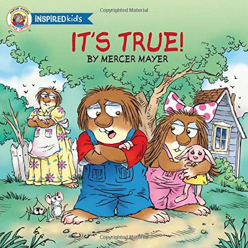 It's True by Mercer Mayer