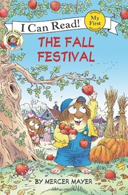 Little Critter: The Fall Festival (My First I Can Read)