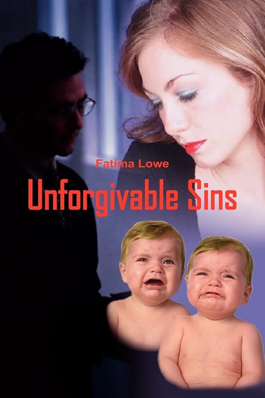 Unforgivable Sins by Fatima Lowe