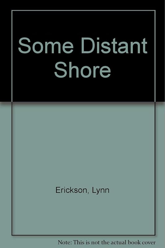 Some Distant Shore by Lynn Erickson