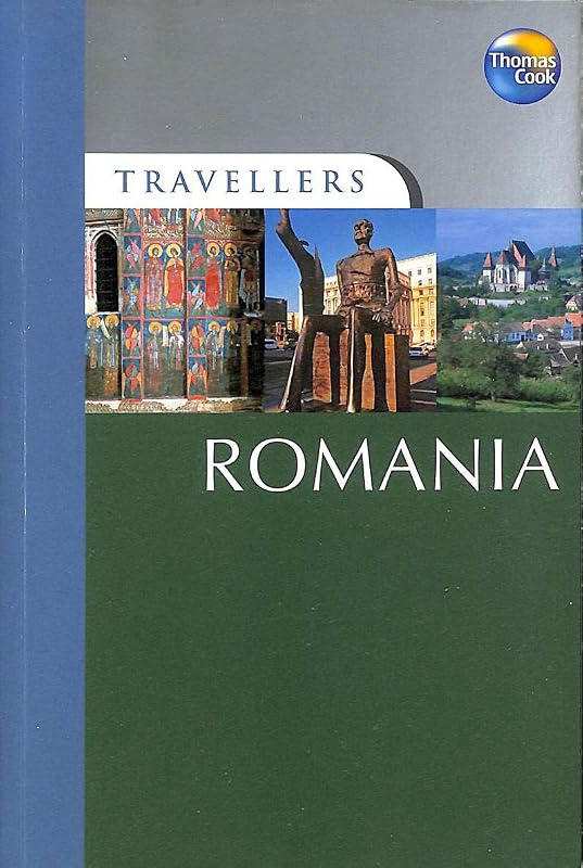 Travellers Romania: Guides to destinations worldwide (Travellers - Thomas Cook) by Thomas Cook Publishing
