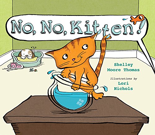 No, No, Kitten! by Shelley Moore Thomas