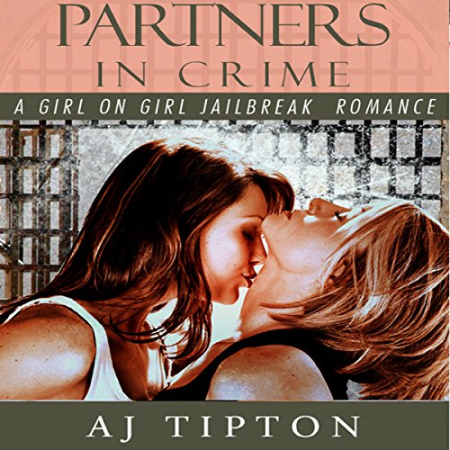 Algopix Similar Product 8 - Partners in Crime A Girl on Girl