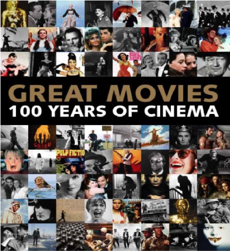 Great Movies: 100 Years of Film by Parragon Books