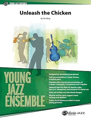 Unleash the Chicken: Conductor Score & Parts (Young Jazz Ensemble)
