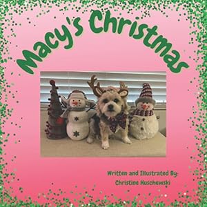 Macy's Christmas (Macy's World) by Christine Kuschewski