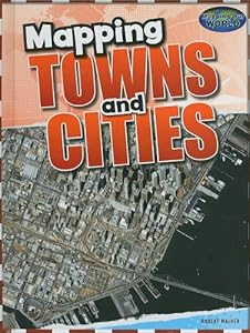 Mapping towns and cities