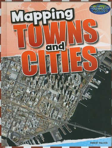 Mapping towns and cities by Rob Walker